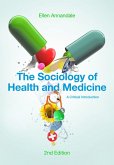 The Sociology of Health and Medicine (eBook, ePUB)