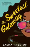 The Sweetest Getaway (The Sweet Escape Series, #1) (eBook, ePUB)