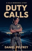 Duty Calls (Hector Ramirez) (eBook, ePUB) Duty Calls (Hector Ramirez) (eBook, ePUB)