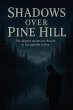 Shadows Over Pine Hill (eBook, ePUB) - Bild 1