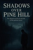 Shadows Over Pine Hill (eBook, ePUB)