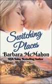Switching Places (Sweet Romance Stand-alone Collection) (eBook, ePUB)