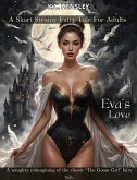 Eva's Love (Dirty Fairy Tales, #15) (eBook, ePUB)