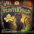Flüsterwald - Das Hörspiel: Der magische Vulkan (Folge 5) (MP3-Download)