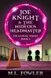 Joe Knight & the Hideous Headmaster... - Bild 1