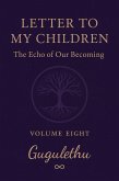 Lette to My Children (Volume Eight, #8) (eBook, ePUB)