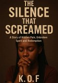The Silence that Screamed (eBook, ePUB)