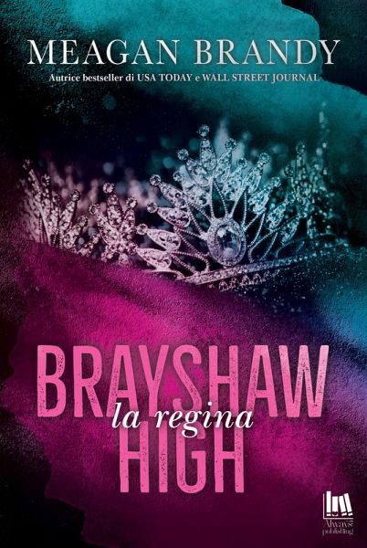 Brayshaw High. La regina (eBook, ePUB) Brayshaw High. La regina (eBook, ePUB)