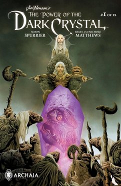 Jim Henson's The Power of the Dark Crystal #1 (eBook, ePUB) - Spurrier, Simon; Johnson, Phillip Kennedy