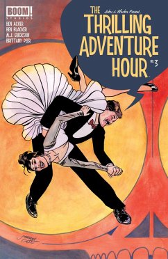 The Thrilling Adventure Hour #3 (eBook, ePUB) - Acker, Ben; Blacker, Ben