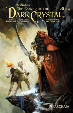 Jim Henson's The Power of the Dark Crystal #8 (eBook, ePUB) - Spurrier, Simon; Johnson, Phillip Kennedy