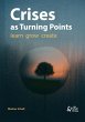 Crises as Turning Points (eBook, ePUB) - Bild 1
