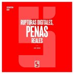 Rupturas digitales, penas reales (eBook, ePUB)