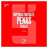 Rupturas digitales, penas reales (eBook, ePUB) Rupturas digitales, penas reales (eBook, ePUB)