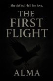 The First Flight (The Eternal Love Saga, #1) (eBook, ePUB)