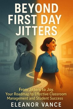 Beyond First Day Jitters (eBook, ePUB) - Donnelly, Claire Beyond First Day Jitters (eBook, ePUB) - Donnelly, Claire