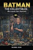 Batman The Collectibles (eBook, ePUB) Batman The Collectibles (eBook, ePUB)