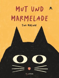 Mut und Marmelade (Mängelexemplar) - Malina, Tini Mut und Marmelade (Mängelexemplar) - Malina, Tini