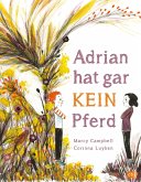 Adrian hat gar kein Pferd (Restauflage) Adrian hat gar kein Pferd (Restauflage)