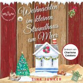 Weihnachten im kleinen Strandhaus am Meer (MP3-Download) Weihnachten im kleinen Strandhaus am Meer (MP3-Download)