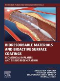 Bioresorbable Materials and Bioactive Surface Coatings (eBook, ePUB) Bioresorbable Materials and Bioactive Surface Coatings (eBook, ePUB)