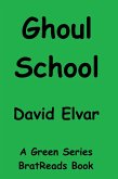 Ghoul School (Green Series) (eBook, ePUB) Ghoul School (Green Series) (eBook, ePUB)