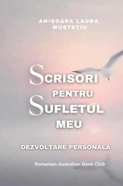 Cover Scrisori Pentru Sufletul meu. Dezvoltare Personala (eBook, ePUB)
