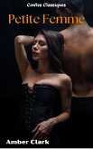 Petite Femme (Contes Classiques, #15) (eBook, ePUB)