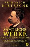 Friedrich Nietzsche: Sämtliche Werke (eBook, ePUB) Friedrich Nietzsche: Sämtliche Werke (eBook, ePUB)