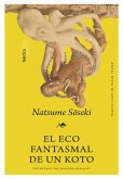 El eco fantasmal de un Koto (eBook, ePUB)
