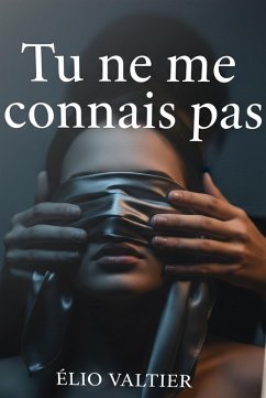 Cover Tu ne me connais pas (eBook, ePUB)