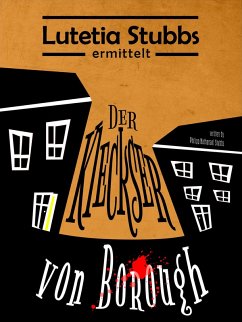 Cover Lutetia Stubbs: Der Kleckser von Borough (eBook, ePUB)