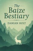 The Baize Bestiary (eBook, ePUB) The Baize Bestiary (eBook, ePUB)