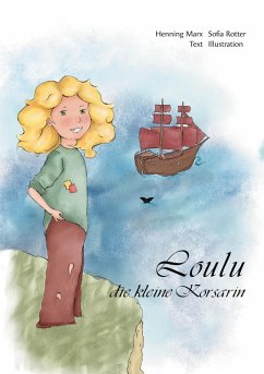 Loulu - die kleine Korsarin (eBook, ePUB)