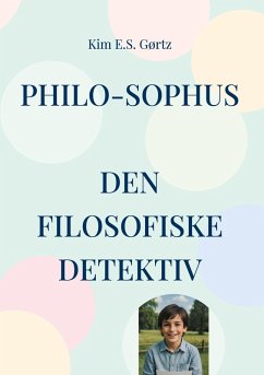 Philo-Sophus (eBook, ePUB) Philo-Sophus (eBook, ePUB)