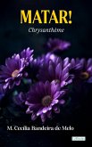 Matar! - Chrysanthème (eBook, ePUB)
