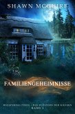 Familiengeheimnisse (Whispering Pines - Das Flüstern der Kiefern, #1) (eBook, ePUB) Familiengeheimnisse (Whispering Pines - Das Flüstern der Kiefern, #1) (eBook, ePUB)