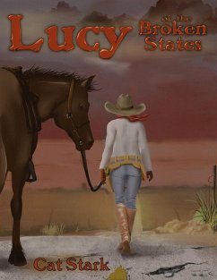 Lucy of the Broken States (eBook, ePUB) - Stark, Cat