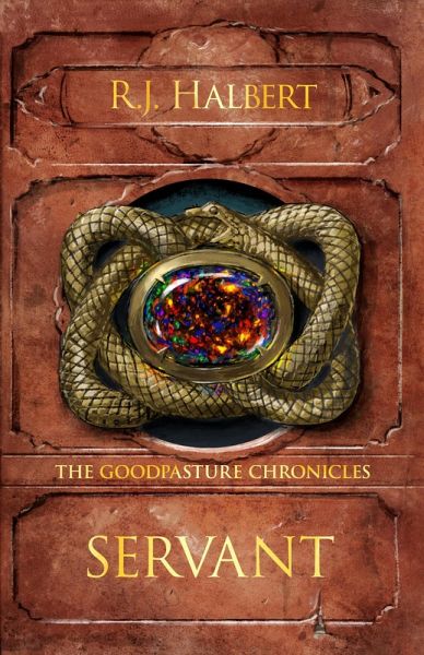 Servant: The Goodpasture Chronicles (Book 2) (eBook, ePUB) Servant: The Goodpasture Chronicles (Book 2) (eBook, ePUB)