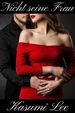 Cover Nicht seine Frau (eBook, ePUB)