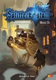 Splitterkristall - Die Schattenchroniken Band 2 (eBook, ePUB)