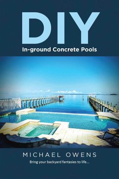 Cover DIY In-ground Concrete Pools (eBook, ePUB)
