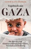 Tagebuch aus Gaza (eBook, ePUB) Tagebuch aus Gaza (eBook, ePUB)