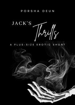 Jack's Thrills (Hot Holidays Series, #3) (eBook, ePUB) - Deun, Porsha