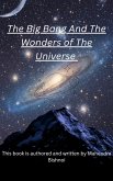 The Big Bang and the Wonders of the Universe (eBook, ePUB)