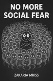 No More Social Fear (eBook, ePUB) No More Social Fear (eBook, ePUB)