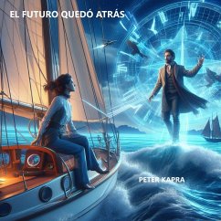Cover EL FUTURO QUEDÓ ATRÁS (eBook, ePUB)