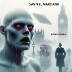 DWYN EL MARCIANO (eBook, ePUB) DWYN EL MARCIANO (eBook, ePUB)