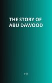The Story of Abu Dawood (eBook, ePUB)