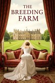 The Breeding Farm (eBook, ePUB) The Breeding Farm (eBook, ePUB)